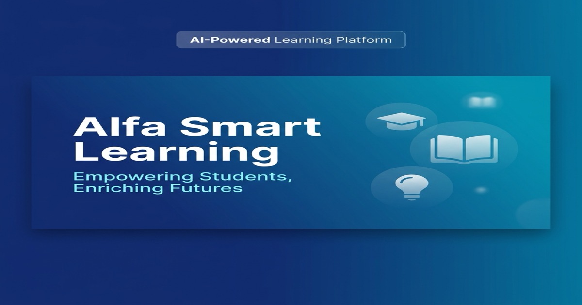 Alfa Smart Learning — Online Learning Platform for Students & Teachers